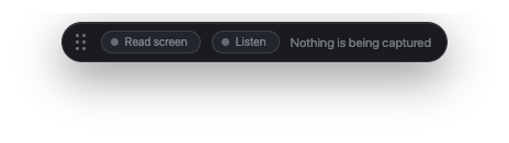The Assist Bar: a small floating pill with Read screen and Listen toggles