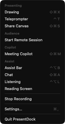 The PresentDock menu bar menu: Drawing, Teleprompter, Share Canvas, Start Remote Session, Meeting Copilot, Assist Bar, Chat, Listening, Reading Screen, Settings